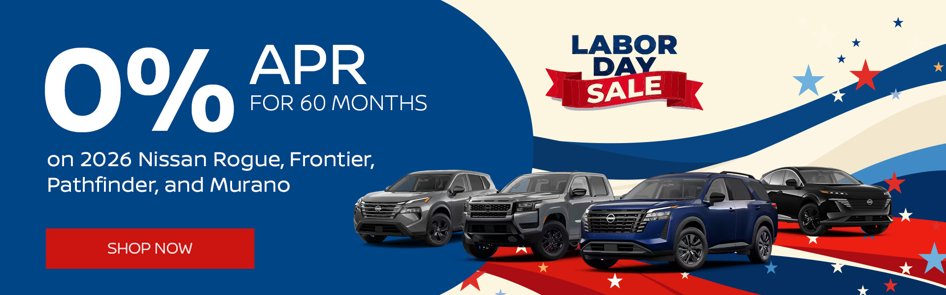 0% APR for 60 months on 2026 Nissan Rogue, Frontier, Pathfinder, and Murano