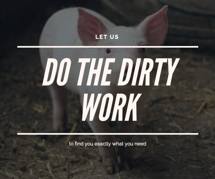 Do the Dirty Work