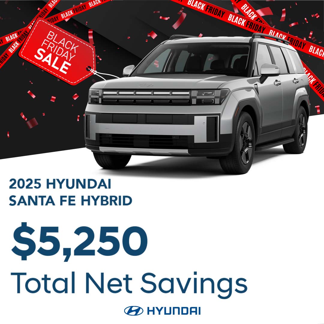2025 Hyundai Santa Fe Hybrid $5,250 total Net Savings