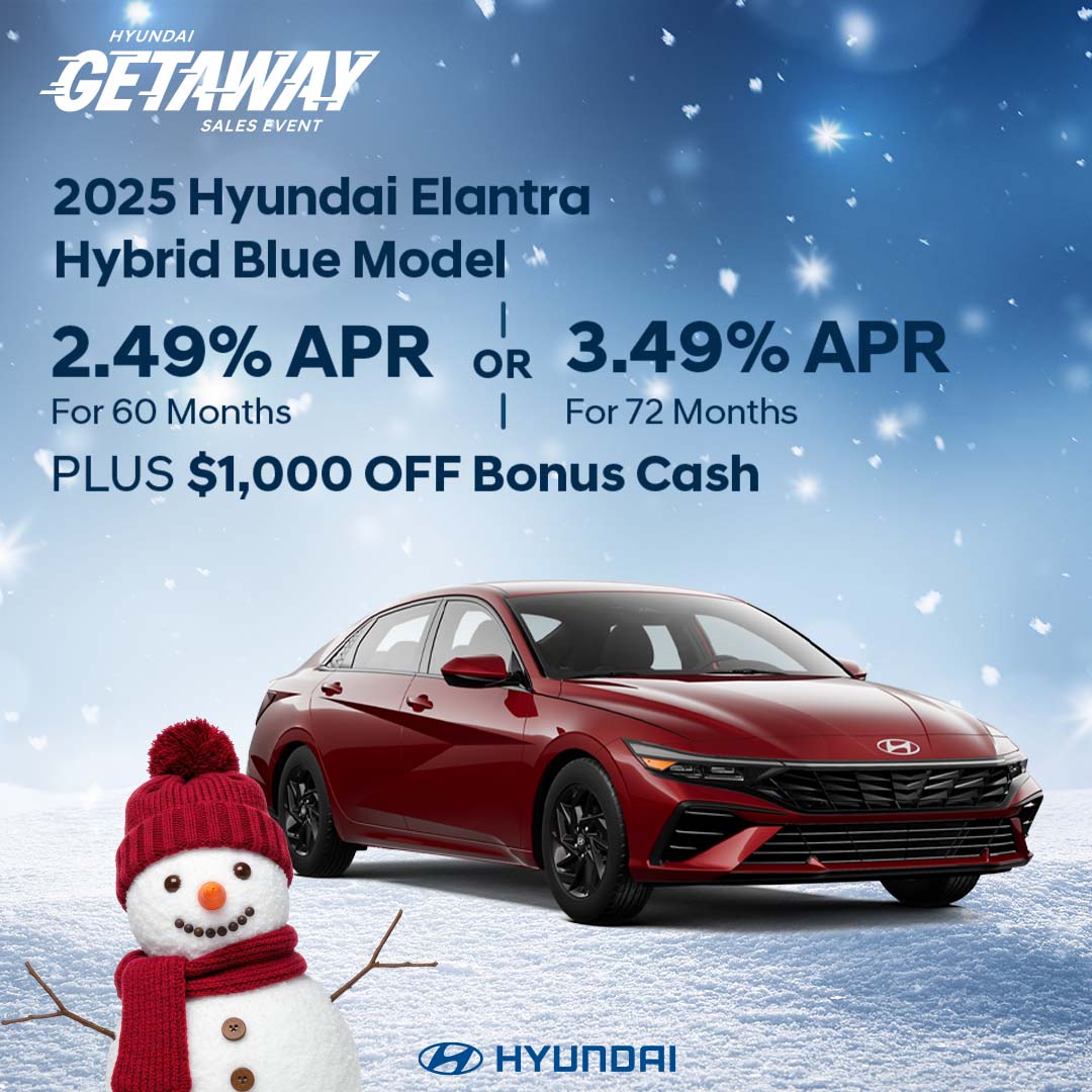 2025 HYUNDAI ELANTRA HYBRID BLUE MODEL 60 MONTHS 2.49% APR or 72 Months 3.49% APR PLUS $1,000 OFF Bonus Cash