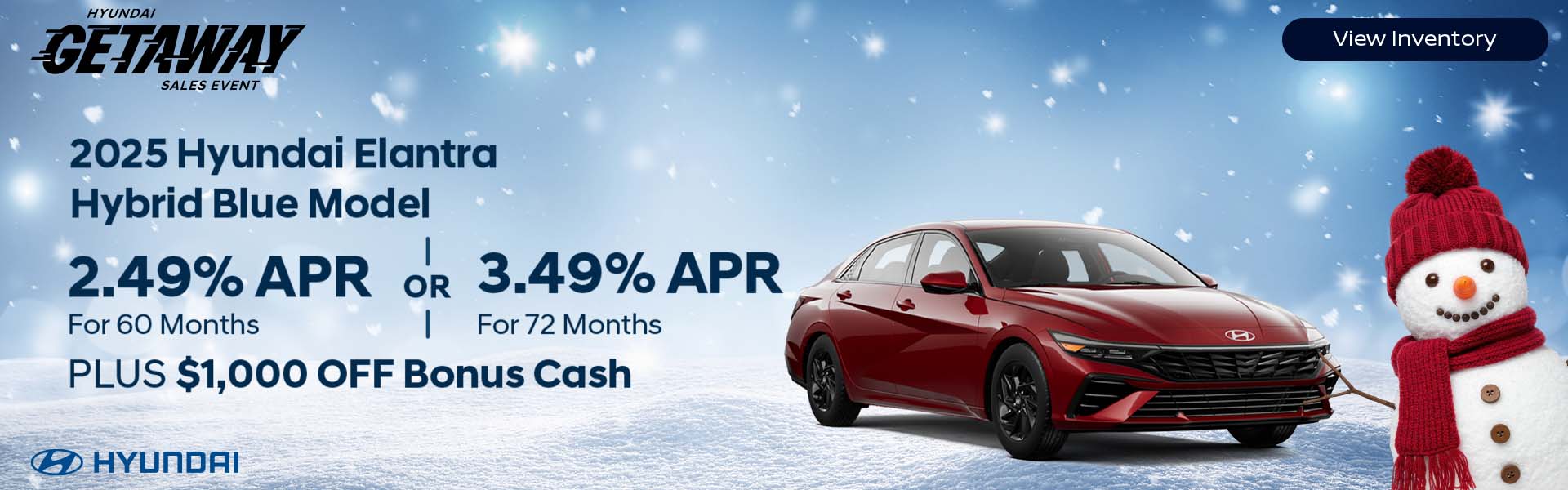 2025 HYUNDAI ELANTRA HYBRID BLUE MODEL 60 MONTHS 2.49% APR or 72 Months 3.49% APR PLUS $1,000 OFF Bonus Cash