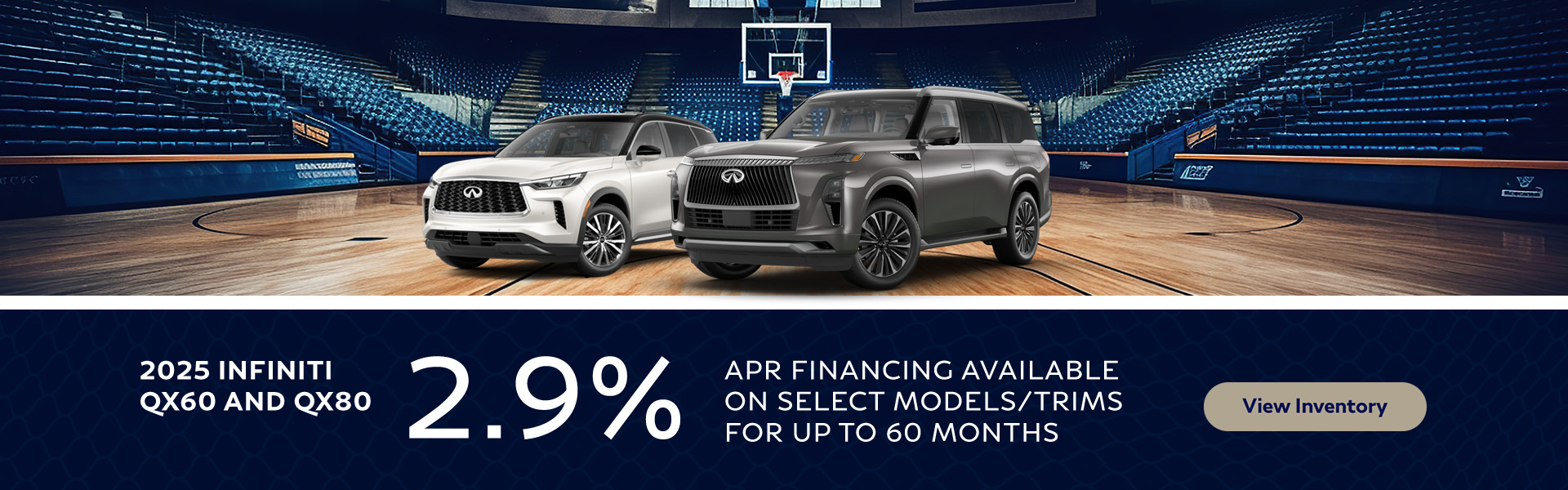2025 INFINITI QX60 and QX80 2.9% APR for 60 Months
