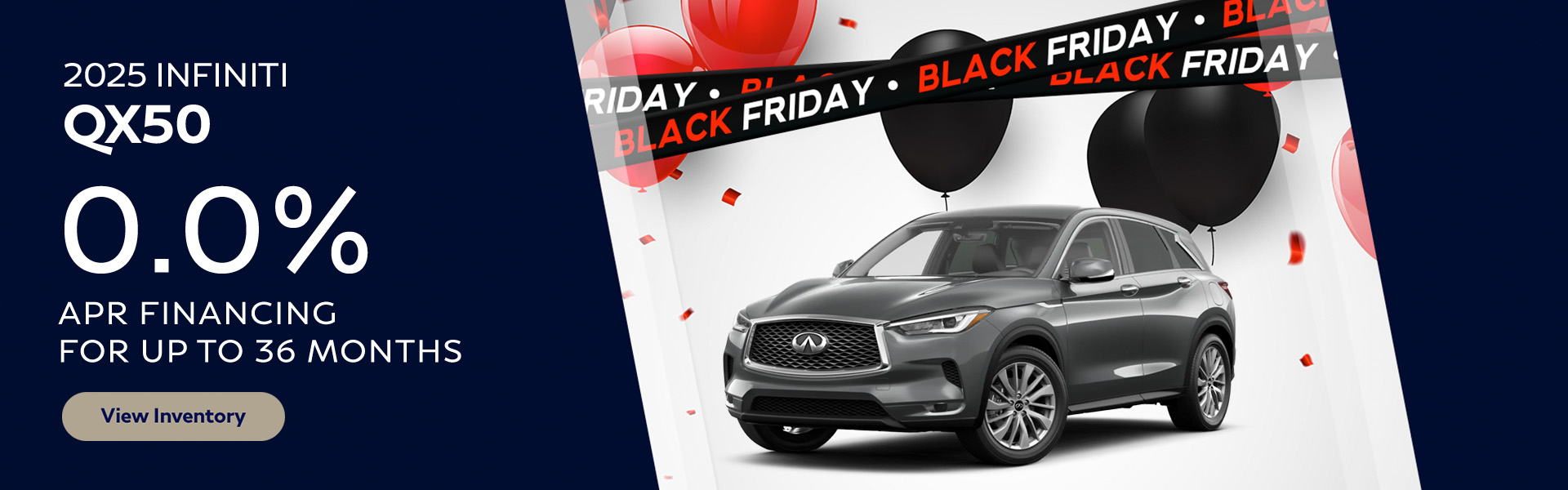 2025 INFINITI QX50 0.0% APR Financing FOR UP TO 36 Months