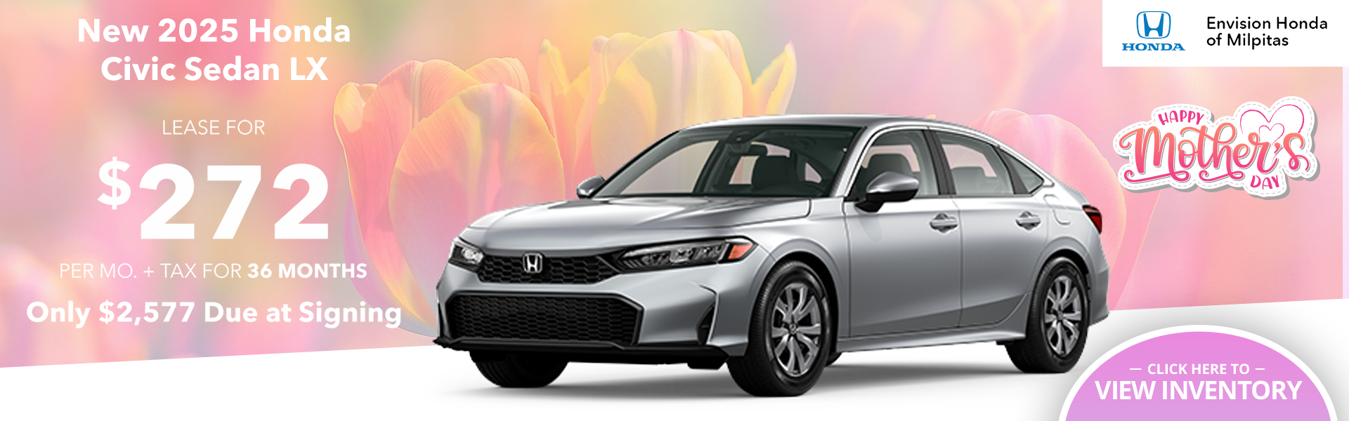 New 2025 Honda Civic Sedan LX Lease - Mother's Day Flowers