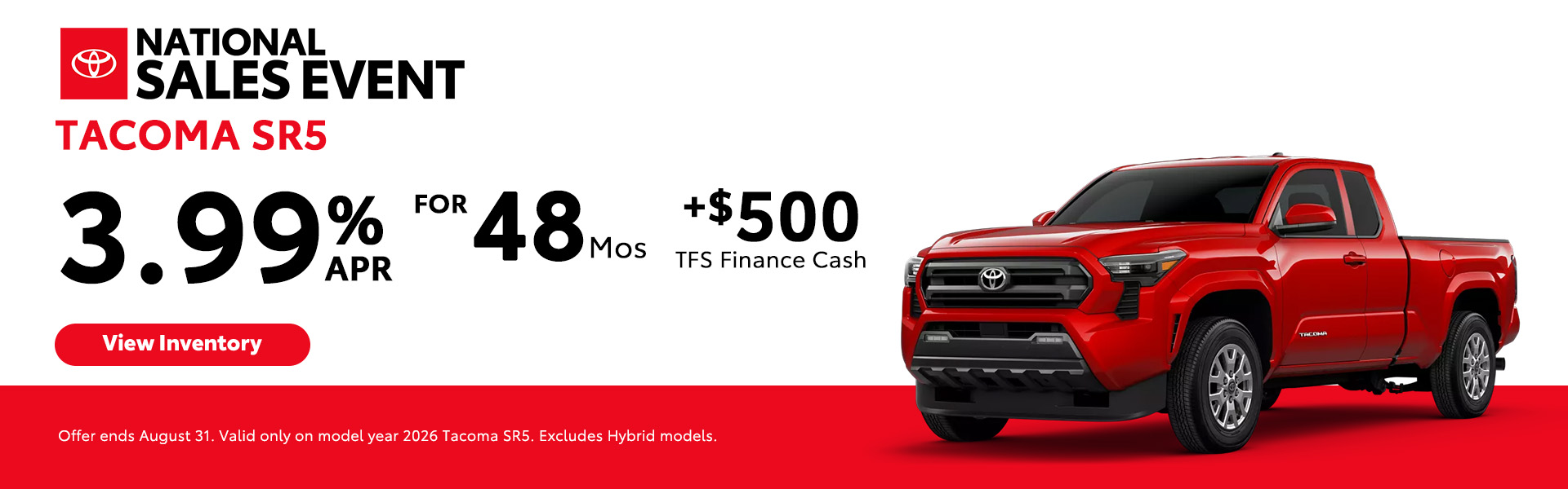 Attractive offers on a New Toyota Tacoma - APR