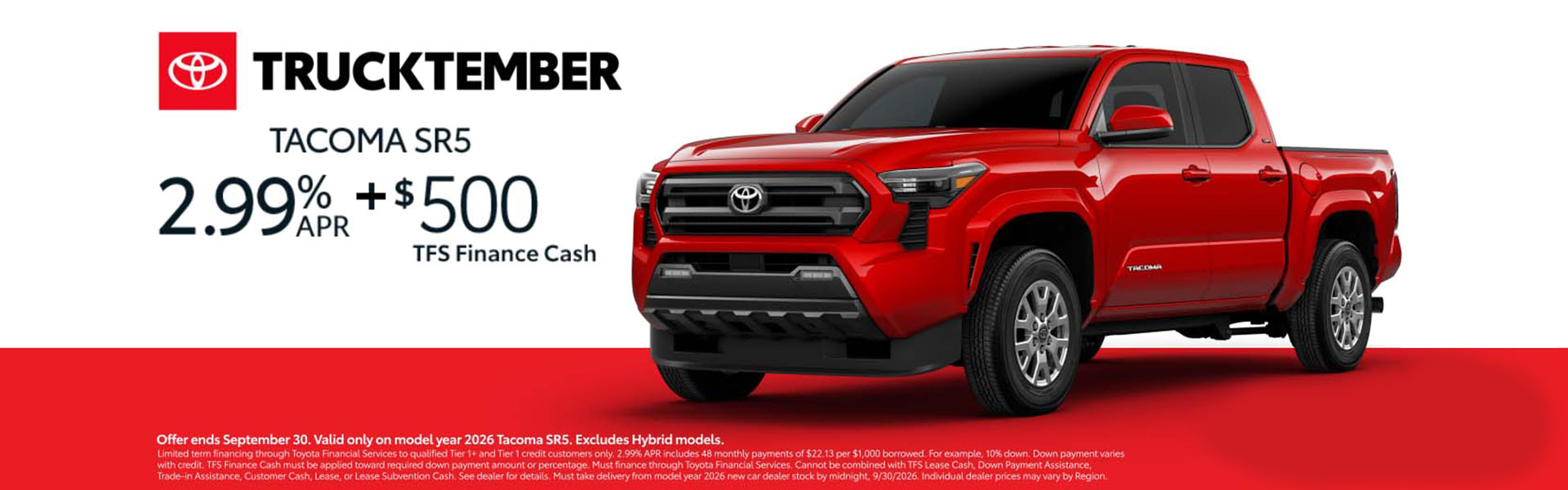 Attractive offers on a New Toyota Tacoma - APR