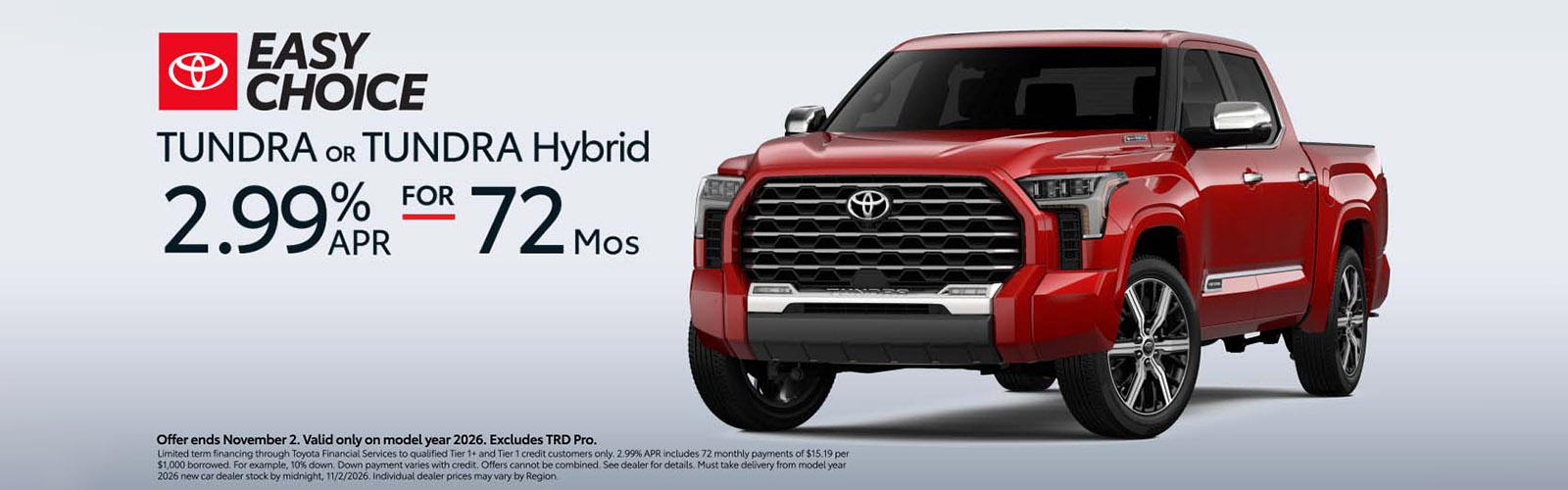 Attractive offers on a New Tundra OR Tundra i-FORCE MAX Hybrid
