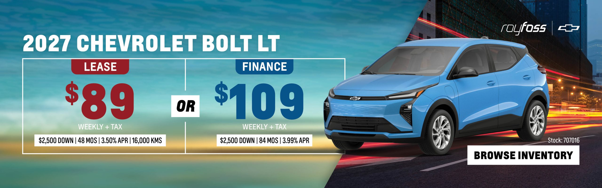 Roy Foss Woodbridge website banner advertising the 2027 Chevrolet Bolt LT with lease payments from $89 weekly or finance payments from $109 weekly, plus tax.