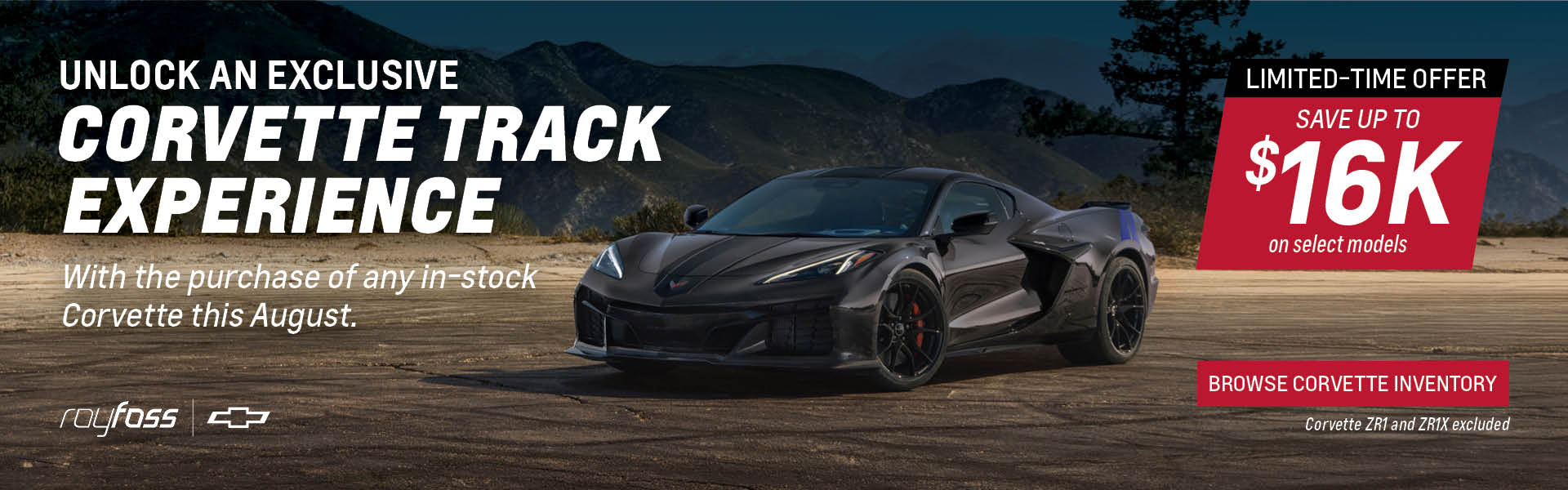 Roy Foss Chevrolet banner promoting an exclusive Corvette Track Experience with the purchase of any in-stock Corvette in August, plus limited-time savings of up to $16,000 on select models.