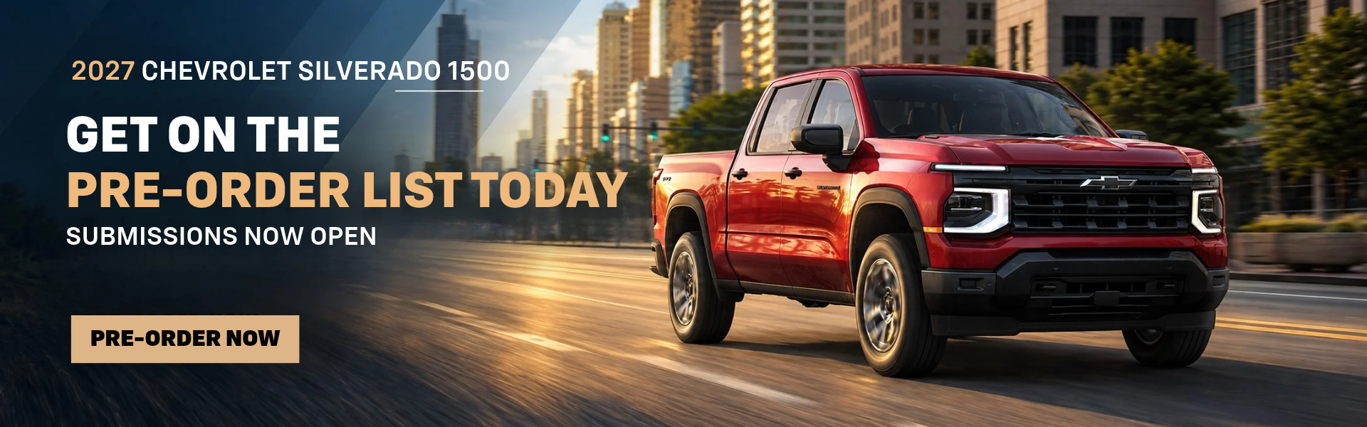 Roy Foss Chevrolet banner featuring a red 2027 Chevrolet Silverado 1500 driving through a city, inviting customers to join the pre-order list with submissions now open.