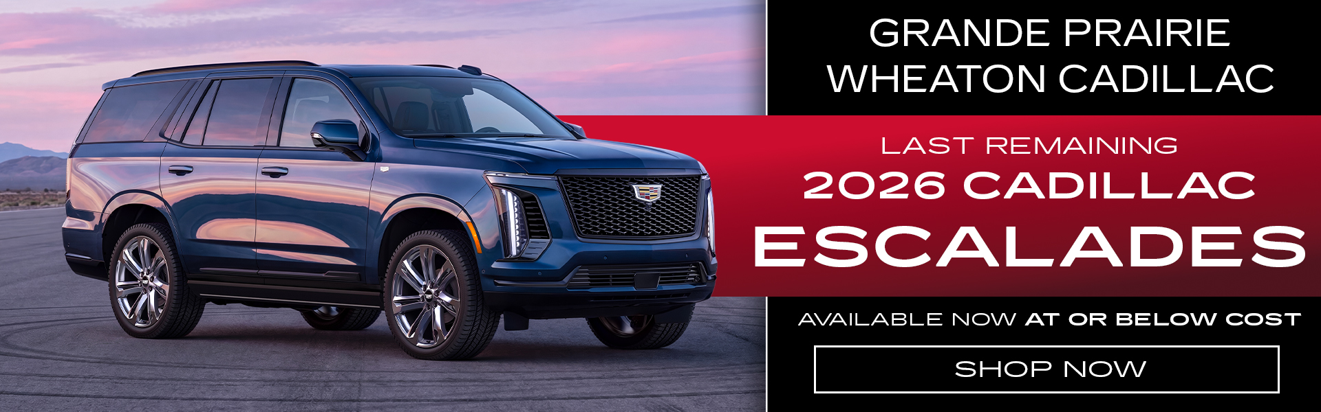 Escalades Available at Cost