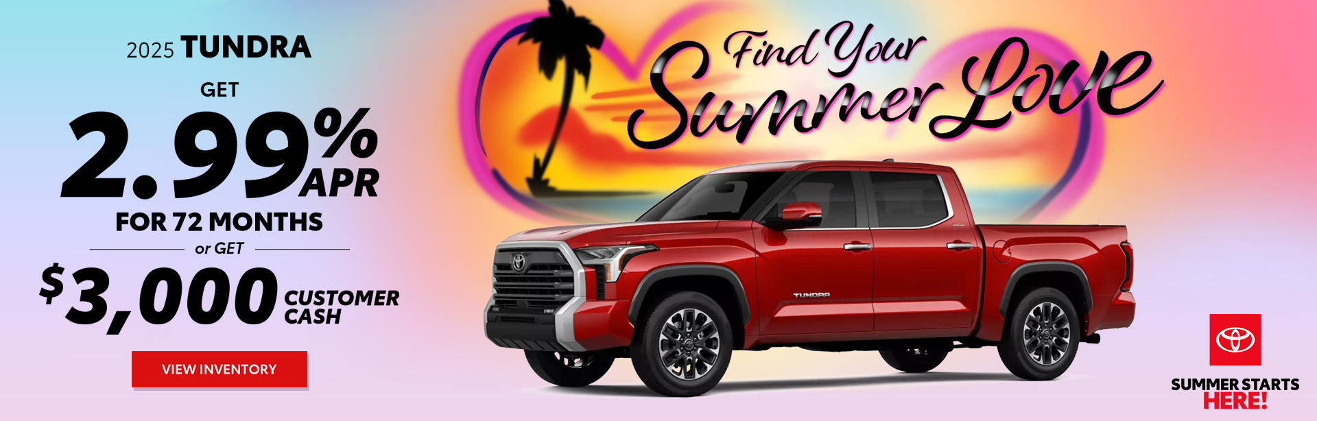 Amazing Deals on a 2025 Toyota Tundra.