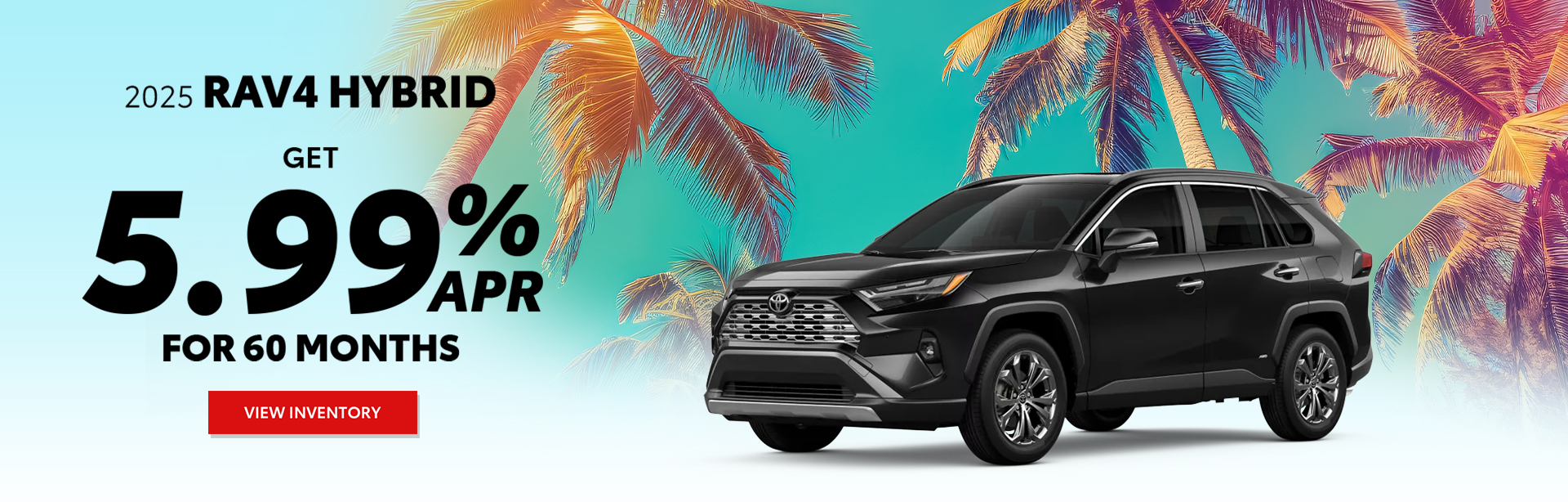 Amazing Deals on a 2025 Toyota RAV4 Hybrid