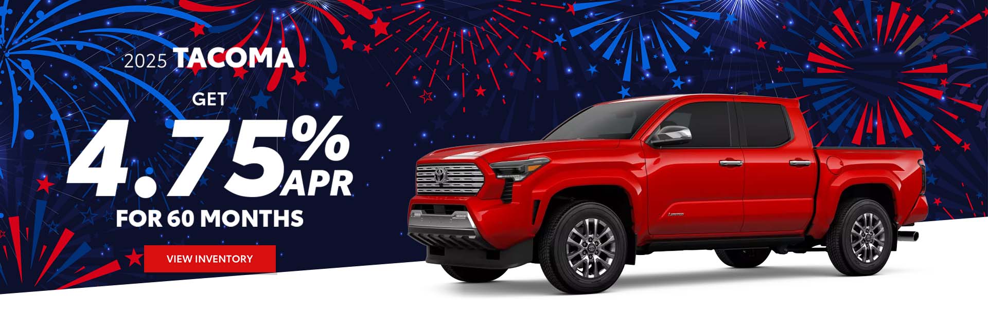 Amazing Deals on a 2025 Toyota Tacoma.