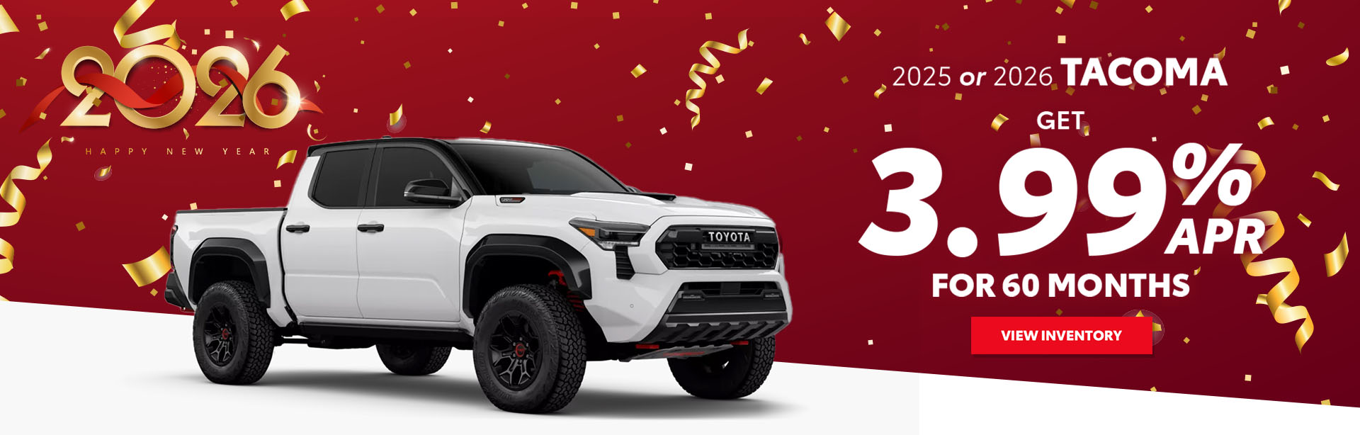 Amazing Deals on a 2026 Toyota Tacoma.