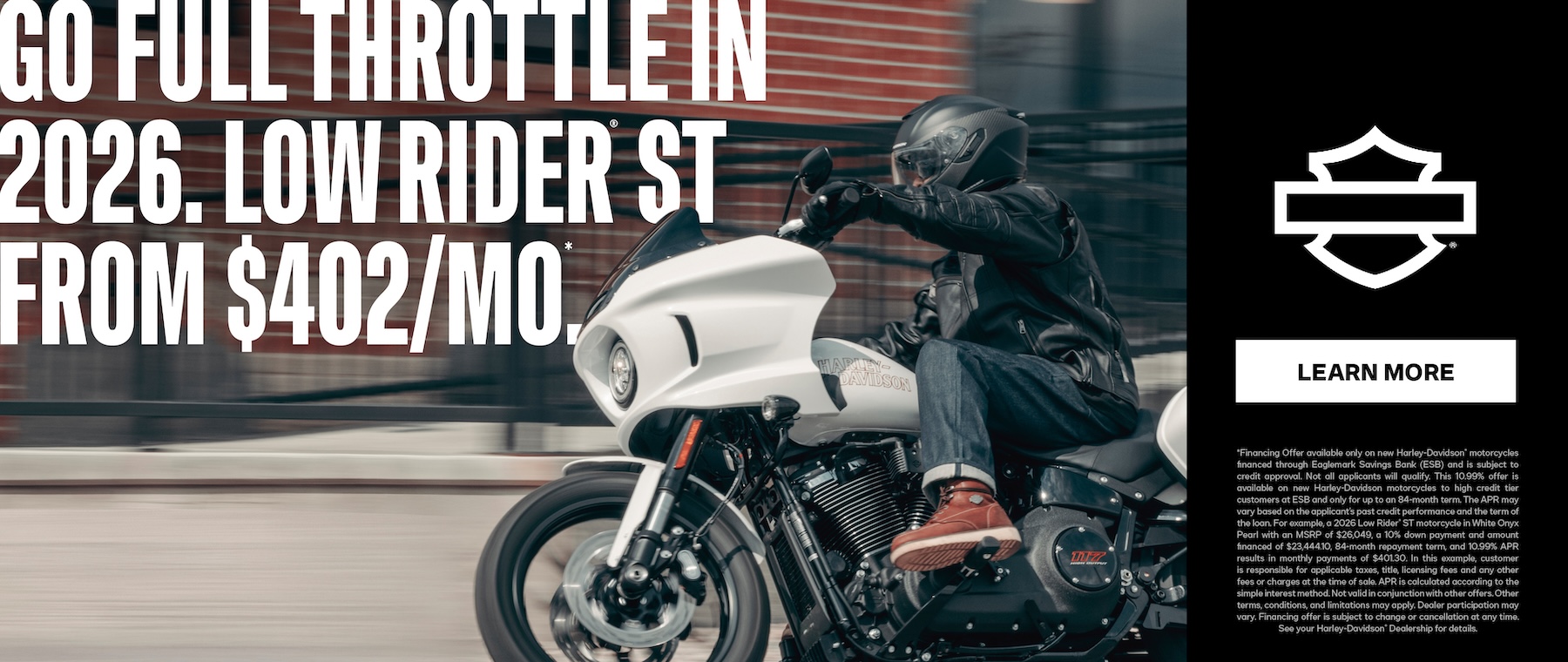 Go Full Throttle in 2026. Low Rider St from $402/mo