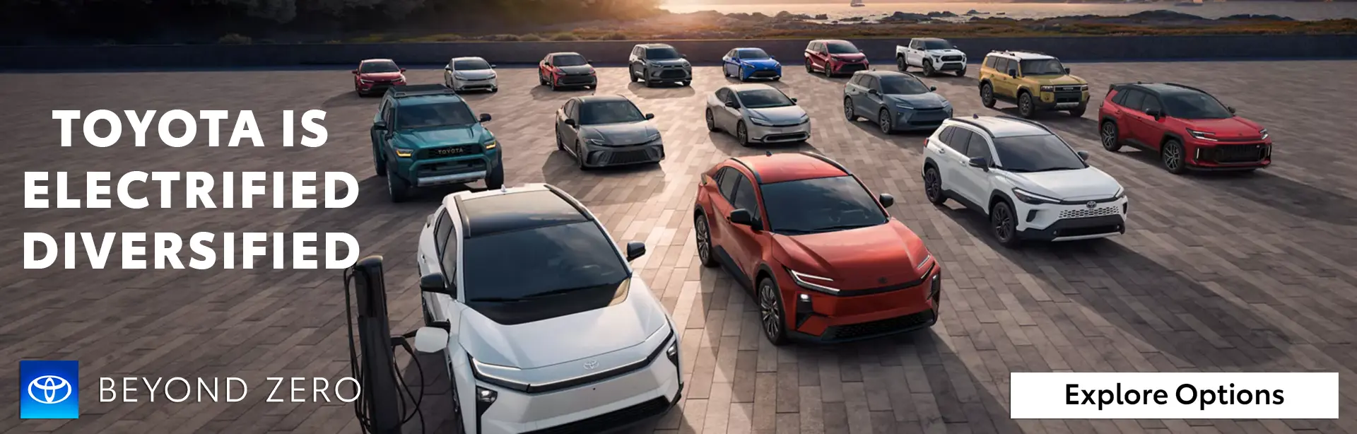 Beyond Zero - TOYOTA IS ELECTRIFIED DIVERSIFIED