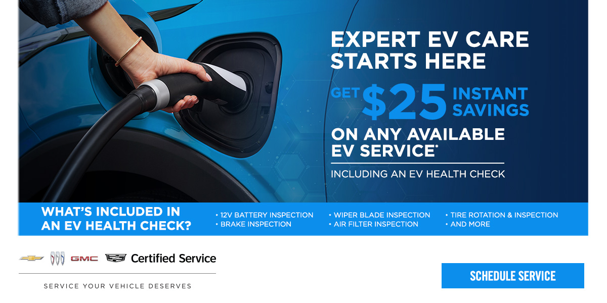 GET $25 INSTANT SAVINGS ON ANY AVAILABLE EV SERVICE*