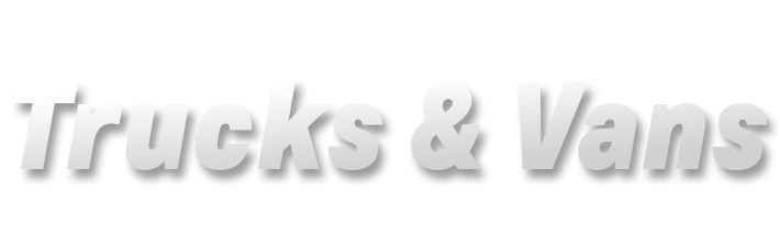 Trucks & Vans
