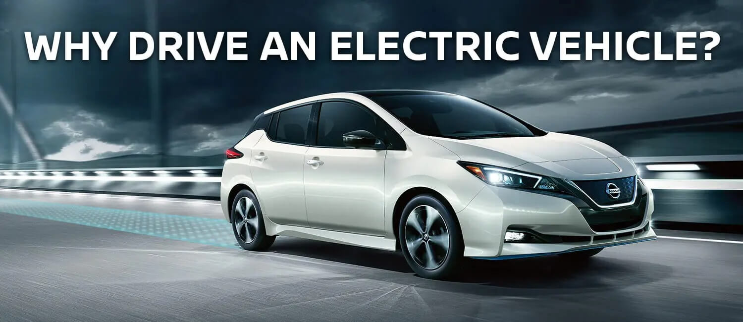 Why Drive an Electric Vehicle?