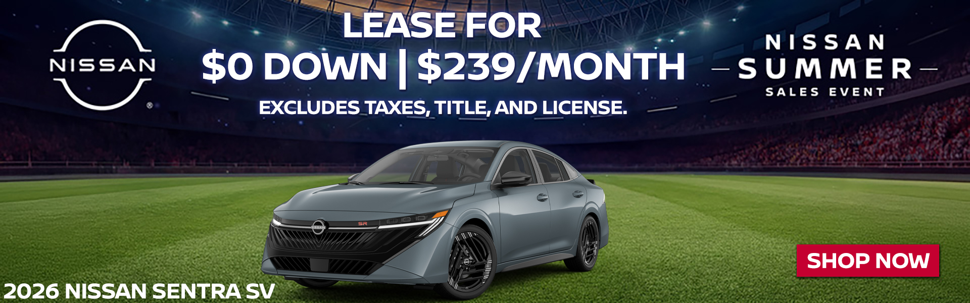2026 Nissan Sentra $239/mo. with $0 down! VIN 3N1AB9CV4TY260537 Model #12116 MSRP $25,275. Selling price $24,083. Lease for $239 per month for 24 months totaling $5,736. $0 down payment. Offer excludes government taxes, DMV fees, Woodbury Nissan’s $349 documentation fee and lender’s $695 acquisition fee. 5K miles/yr. Mileage can be upgraded, contact dealer and we can adjust accordingly up to 30k miles a year. Includes all applicable manufacture rebates and incentives. For well-qualified lessees. Images are for illustration purposes only. Not responsible for typographical errors. Subject to residency restrictions. Expires 6/30/2026.