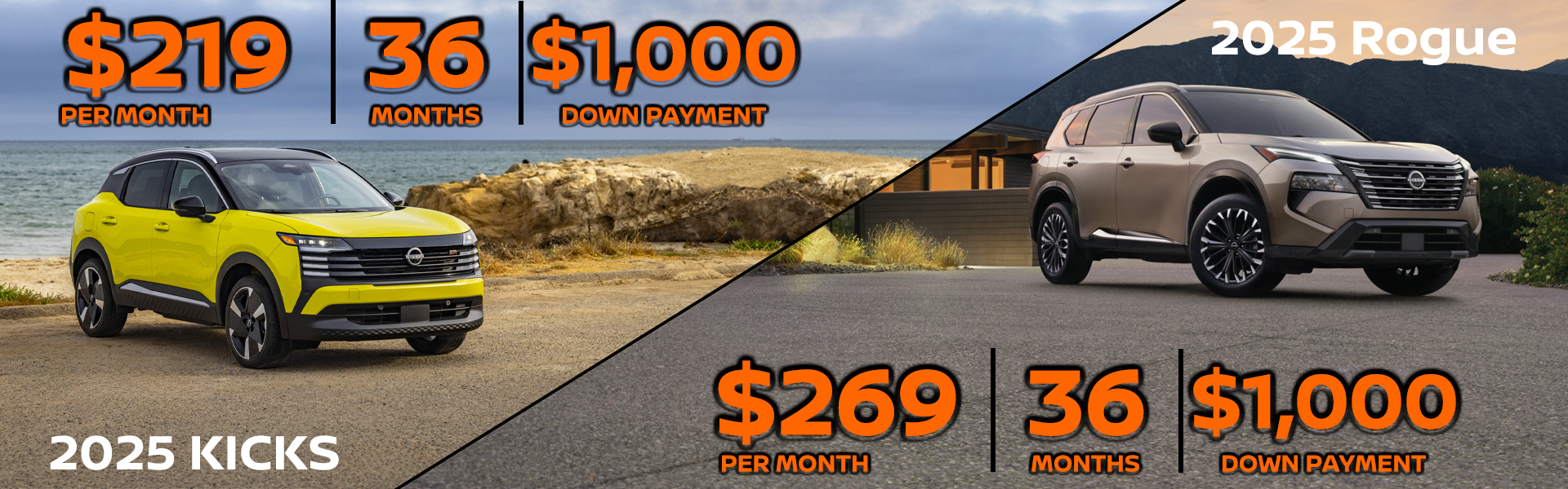 2025 Nissan Kicks: $1,000 down payment, lease for $219 per month! VIN SL404373 Model #21215 MSRP $27,180 Selling price $26,184. Lease for $219 per month for 36 months totaling $7,884. 5k miles/yr. $0 down payment plus inception fees due at lease signing. Price includes all costs to be paid by customer, except for licensing costs, taxes, registration, acquisition fees, and a $349 dealer doc fee, $0 security deposit. Includes all applicable rebates and incentives. Lessee must qualify for Tier 1 approval with Affinity. Images are for illustration purposes only. Not responsible for typographical errors. Subject to residency restrictions. Expires August 4th, 2025. 2025 Nissan Rogue: $1,000 down payment, lease for $269 per month! VIN SC862817 Model #22215 MSRP $33,385 Selling price $31,576. Lease for $269 per month for 36 months totaling $9,684. 5K miles/yr. $0 down payment plus inception fees due at lease signing. Price includes all costs to be paid by customer, except for licensing costs, taxes, registration, acquisition fees, and a $349 dealer doc fee, $0 security deposit. Includes all applicable rebates and college grad incentives. Lessee must qualify for Tier 1 approval with NMAC. Images are for illustration purposes only. Not responsible for typographical errors. Subject to residency restrictions. Expires August 4th, 2025.