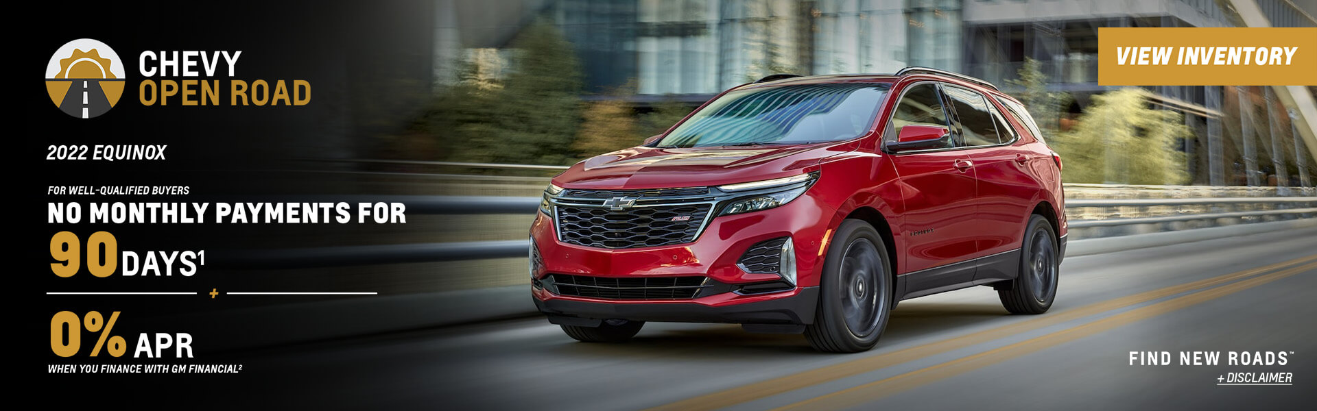 2022 Equinox Cash Allowance. Well qualified buyers get no payments for 90 days PLUS 0% APR when you finance with GM Financial
