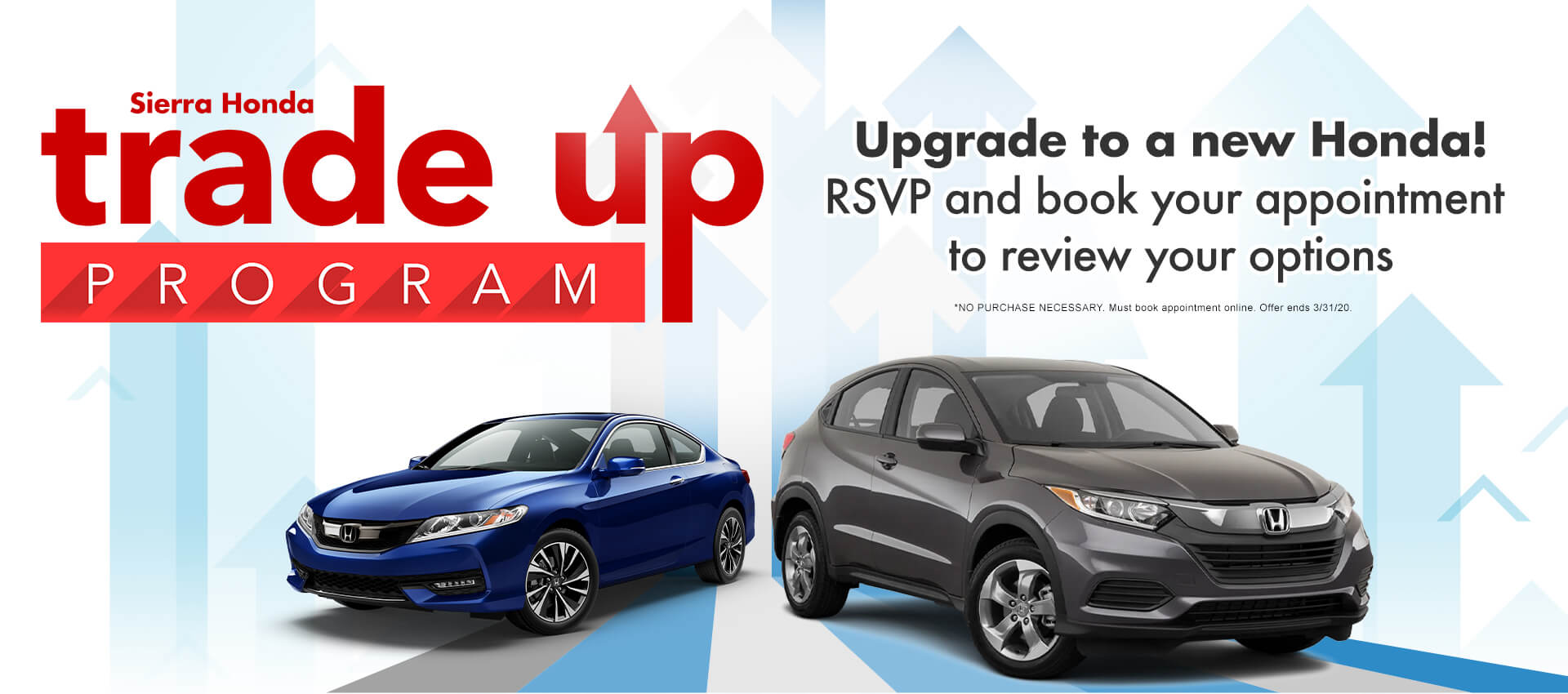 Sierra Honda Trade Up Event