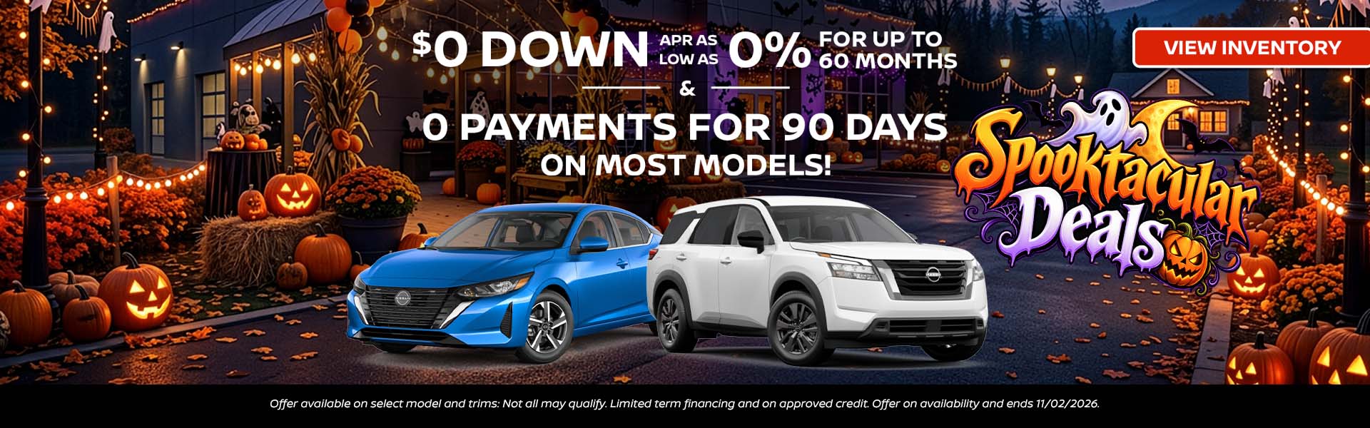 $0 Down, APR as low as 0% Up to 60 months, and 0 Payments for 90 days on most models!