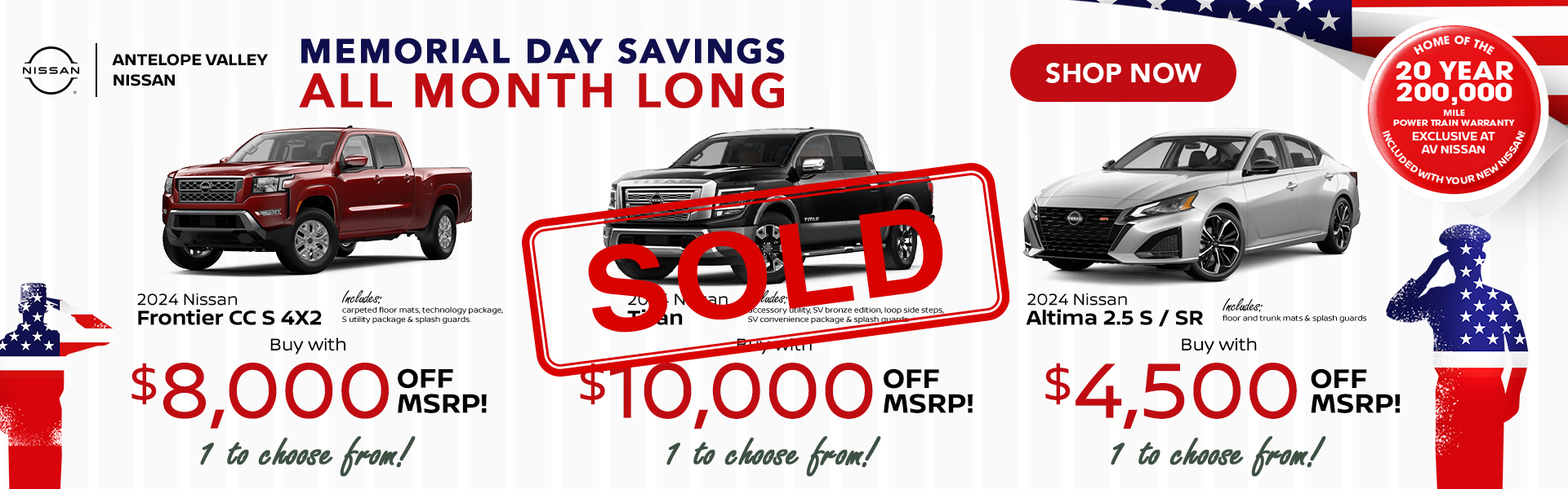 2024 Nissan Frontier CC S 4X2 – with carpeted floor mats, technology package, S utility package & splash guards. 1 to choose from! Buy with $8,000 OFF MSRP! 2024 Nissan Titan - SOLD – with accessory utility, SV bronze edition, loop side steps, SV convenience package & splash guards. 1 to choose from! Buy with $10,000 Off MSRP! 2024 Nissan Altima 2.5 S / SR CVT – with floor and trunk mats & splash guards 1 to choose from! Buy with $4,500 OFF MSRP!