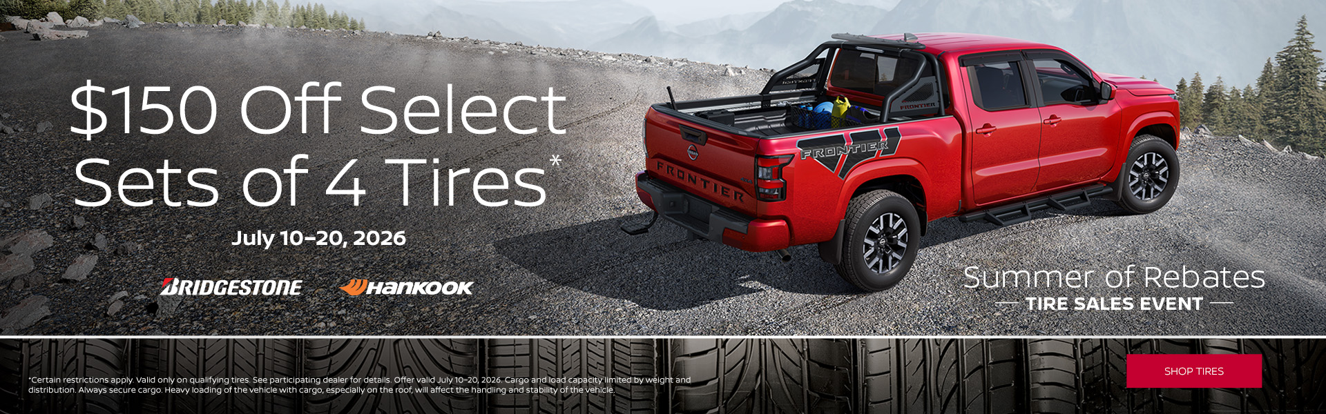 $150 off select sets of 4 tires July 10-20, 2026