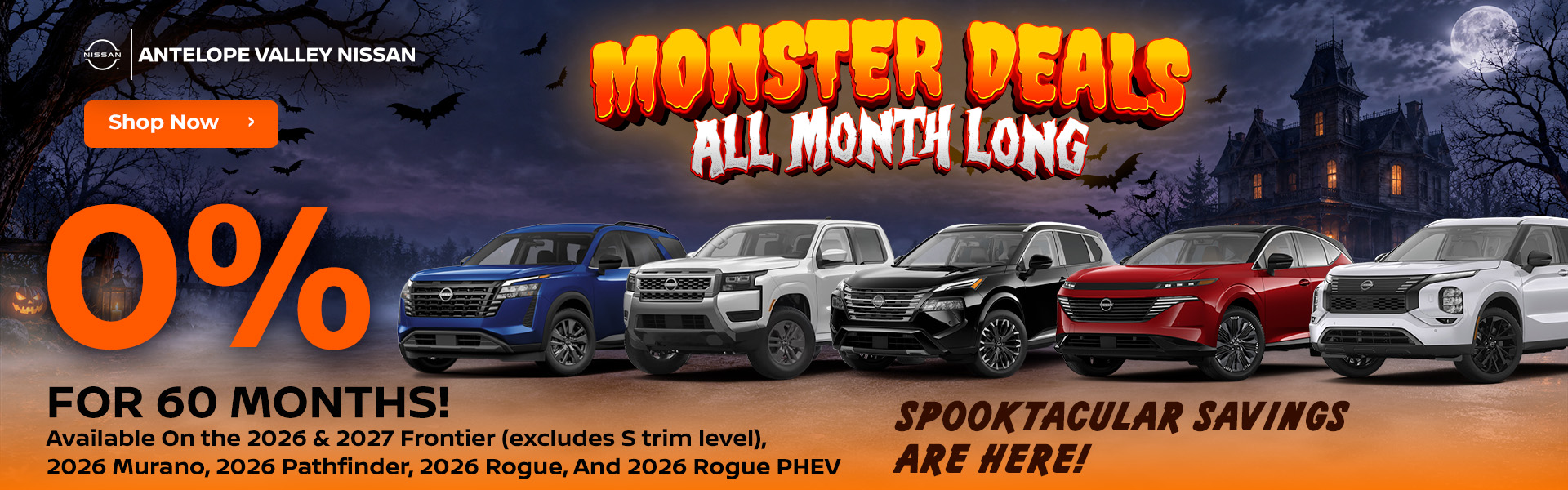 0% for 60 months 2026 & 2027 Frontier (excludes S trim level) 2026 Murano 2026 Pathfinder 2026 Rogue 2026 Rogue PHEV