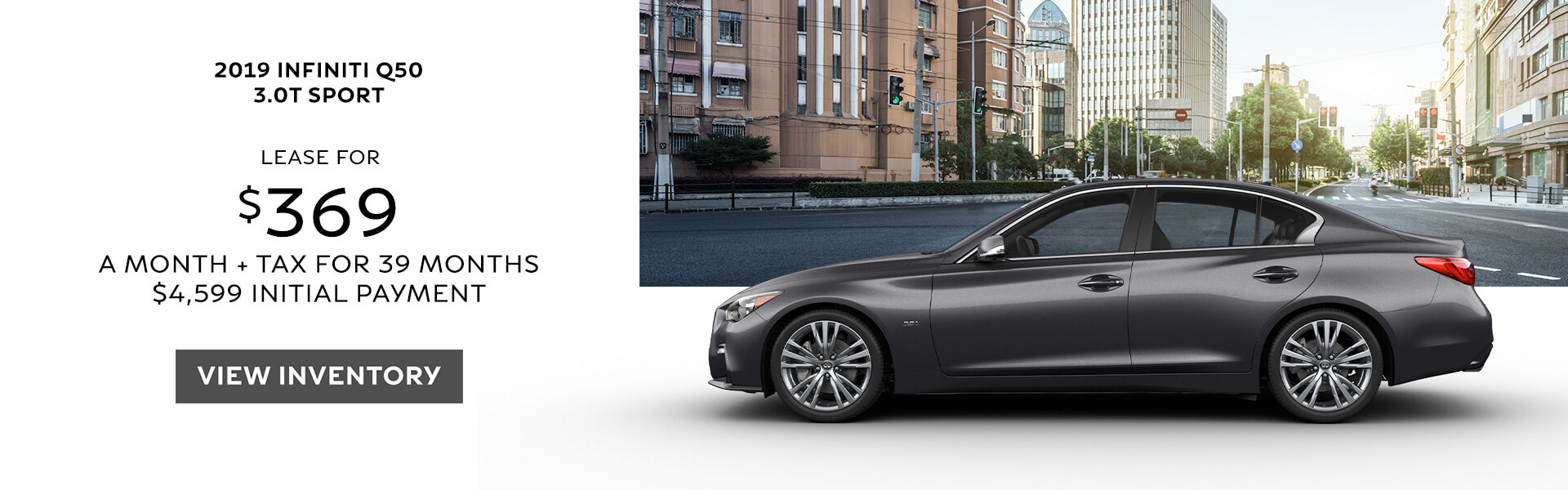 Infiniti Of Van Nuys Serving Burbank San Fernando Reseda Q50 Lease For 369