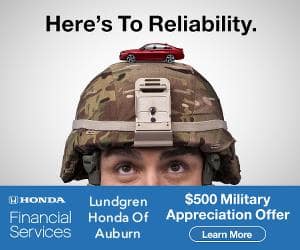 Here's to Reliabilitiy. Financial Services Lundgren Honda of Auburn $500 Military Appreciation Offer