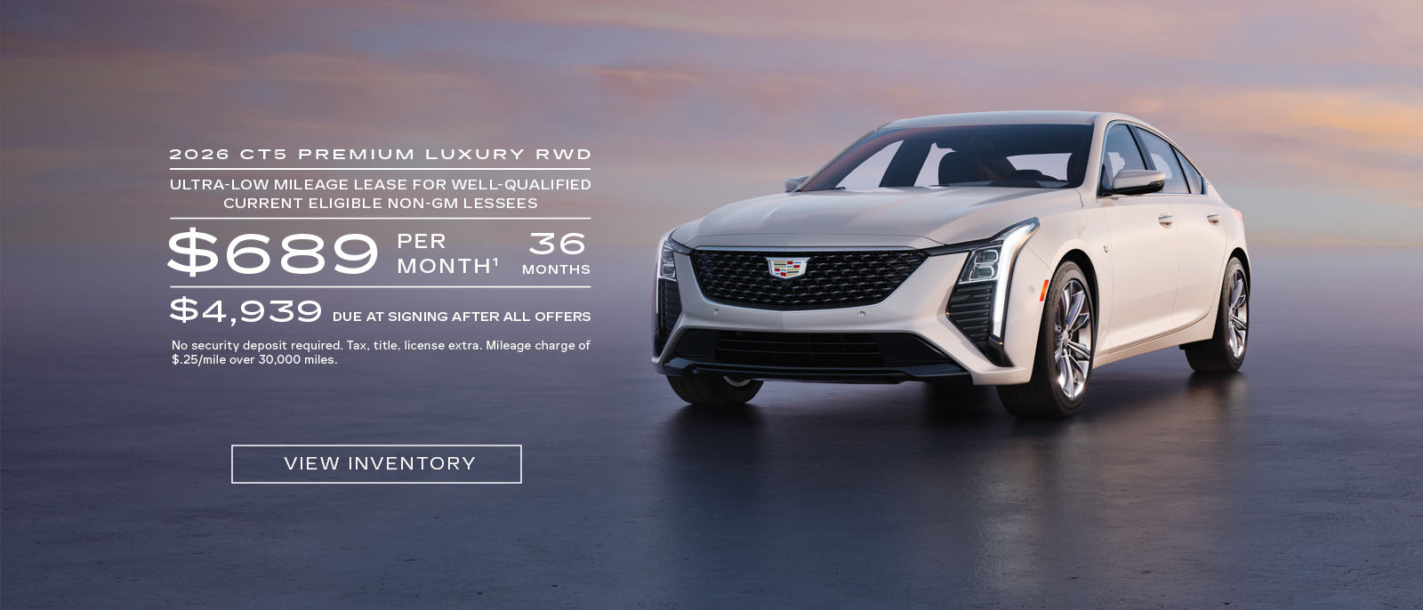 2026 Cadillac CT5 Ultra-Low Mileage Lease Offer - Available at a Southern California Cadillac Dealer: $689/mo