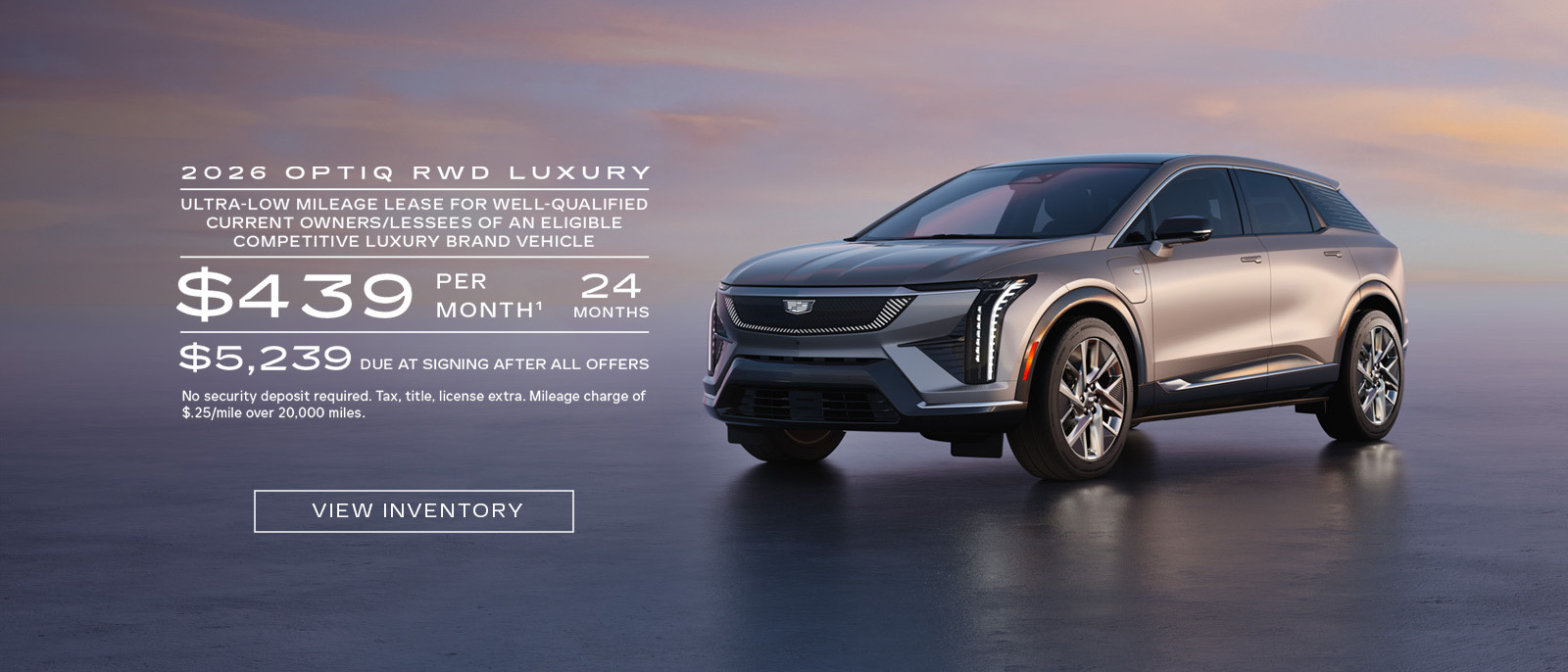 2026 Cadillac OPTIQ RWD Luxury Ultra-Low Mileage Lease Offer Available at a Southern California Cadillac Dealer: $439/mo for 24 mos w/ $5,239 DAS