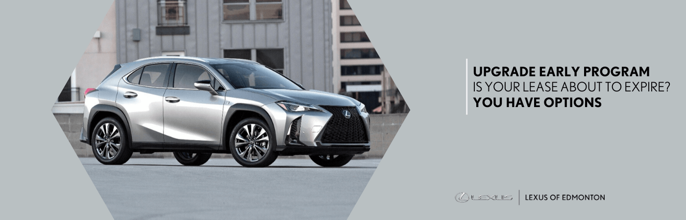 Lexus Upgrade Early Program at Lexus of Edmonton