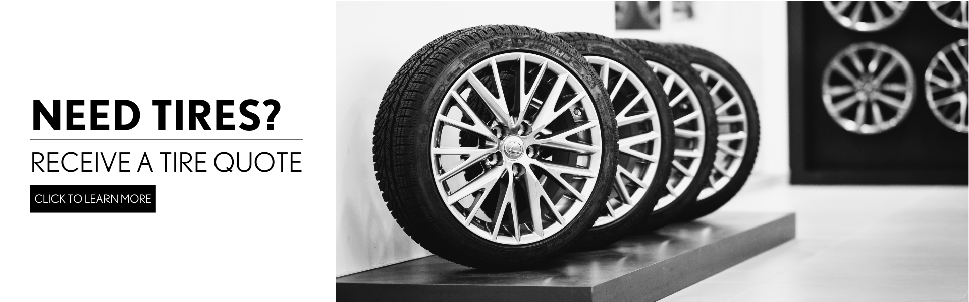 Need tires?