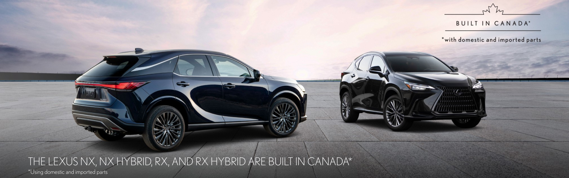 Lexus CA - Built in Canada - NX _ RX - 1920x500 - FR