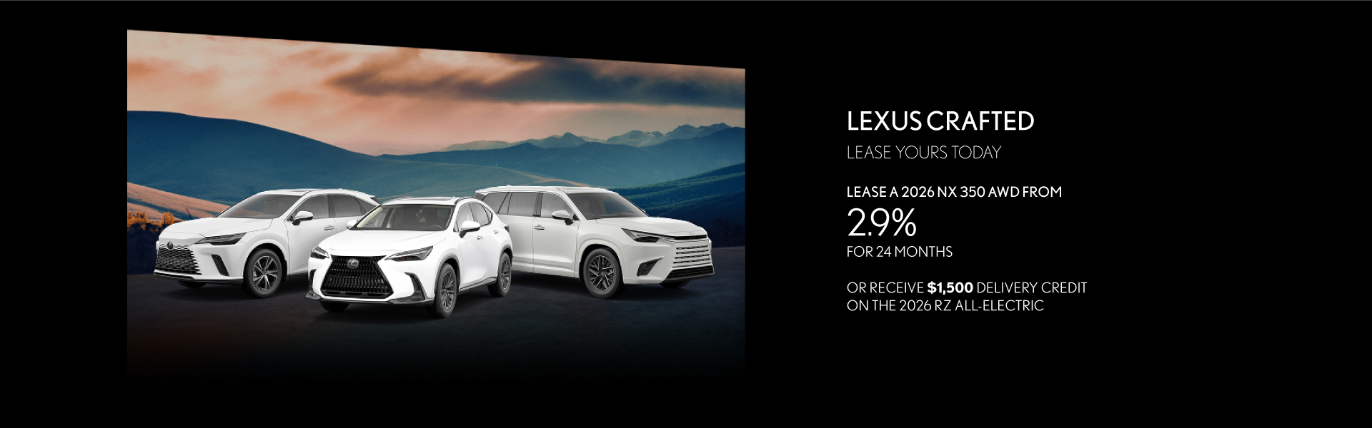 LEASE A 2026 NX 350 AWD FROM 2.9% FOR 24 MONTHS