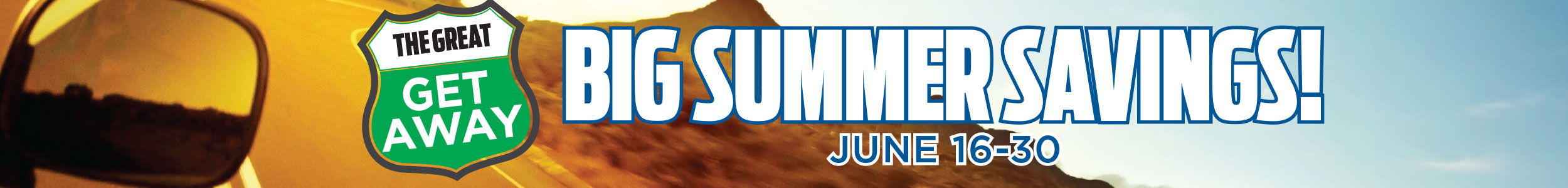 The Great Get Away - Big Summer Savings