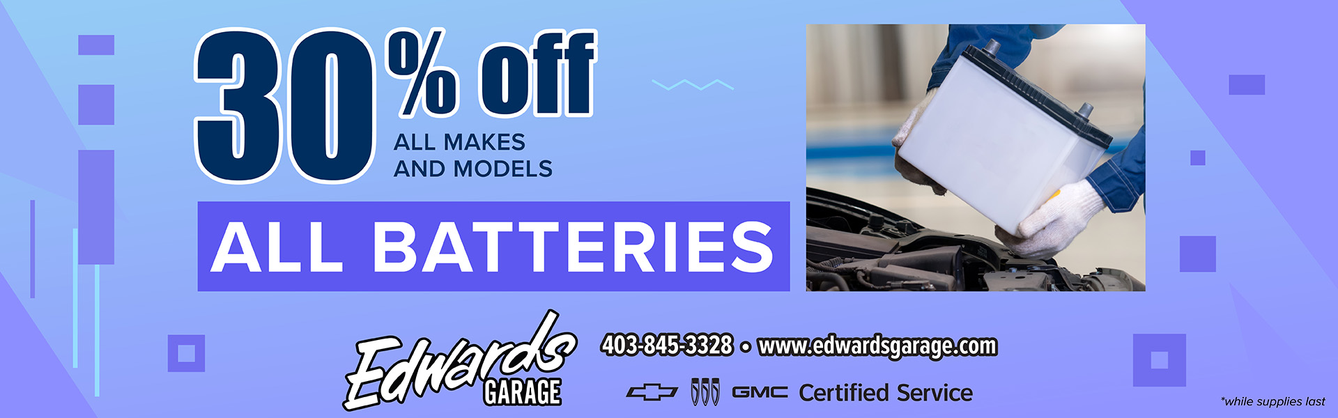 30% Off Batteries, all makes and models at Edwards Garage