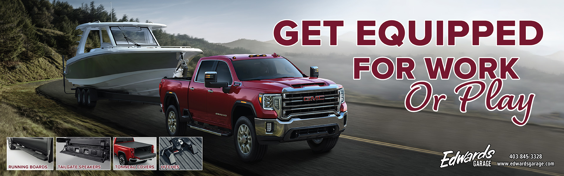 Equip your vehicle for work or play with accessories from Edwards Garage