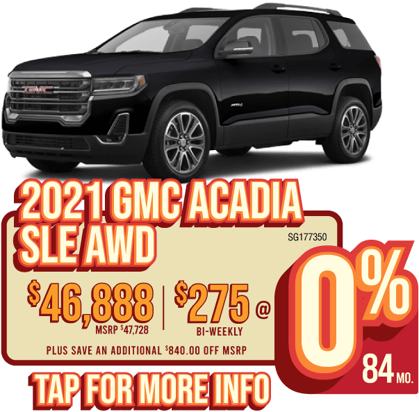 2021 GMC ACADIA SLE AWD - $46,888 / MSRP $47,748 | $275 BI-WEEKLY @ 0% FOR 84 MONTHS - TAP FOR MORE INFO