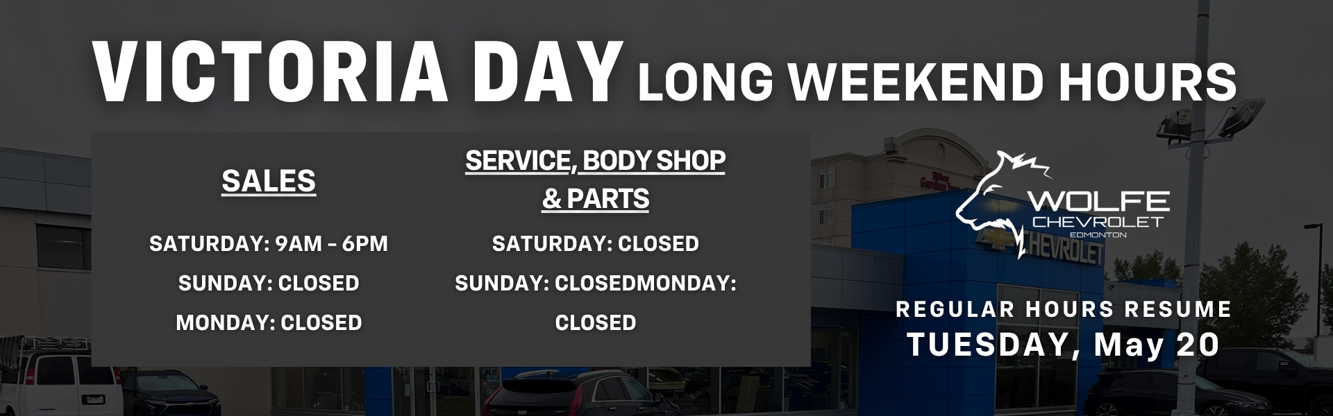 Wolfe CHEV Edmonton - Holiday Hours DESKTOP