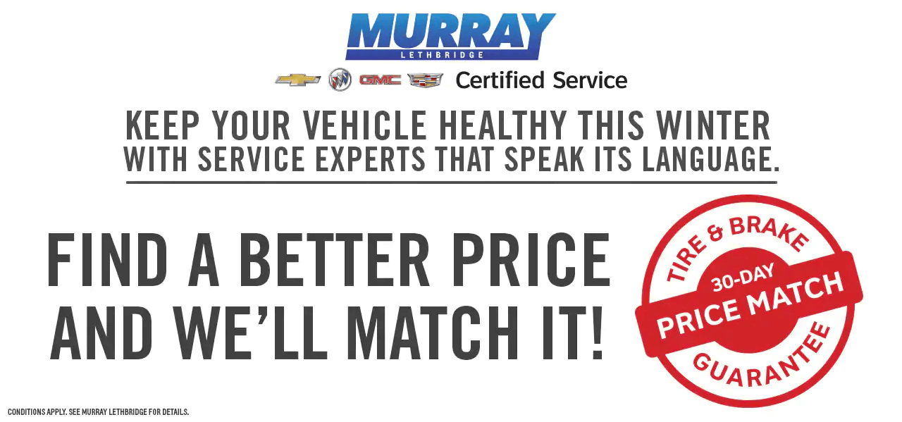 30 Day Tire and Brake Price Match Guarantee in Lethbridge, AB