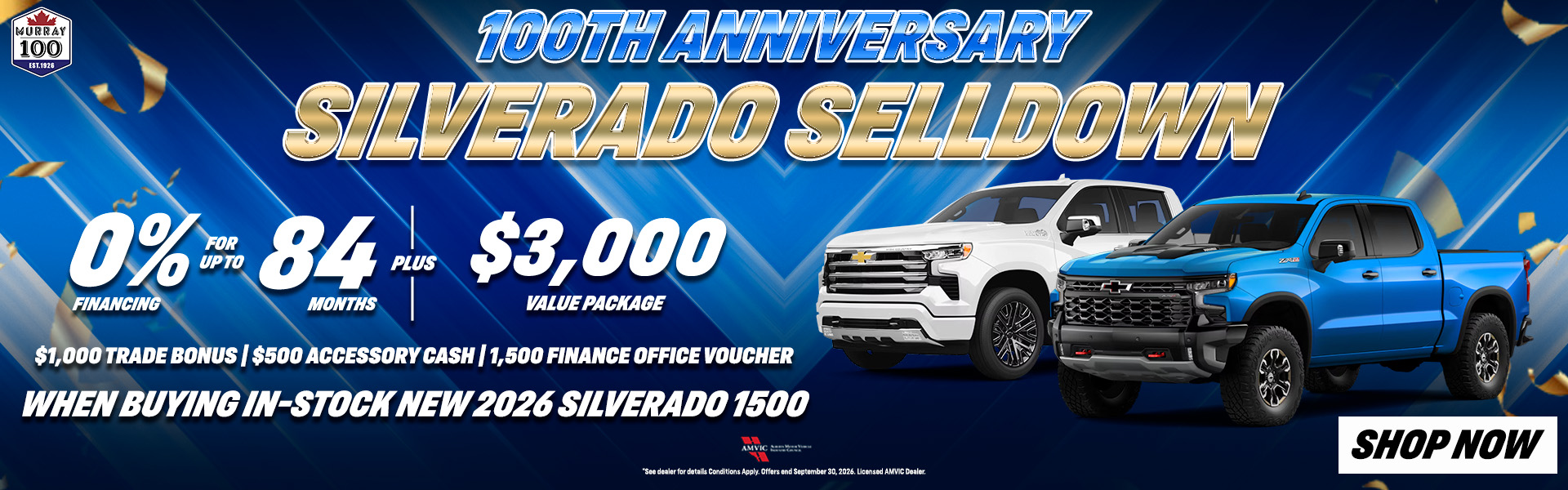 Murray Chevrolet Lethbridge 100th Anniversary: Silverado 1500 Selldown