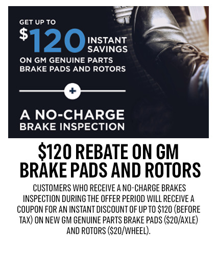 $120 rebate on GM brake pads and rotors