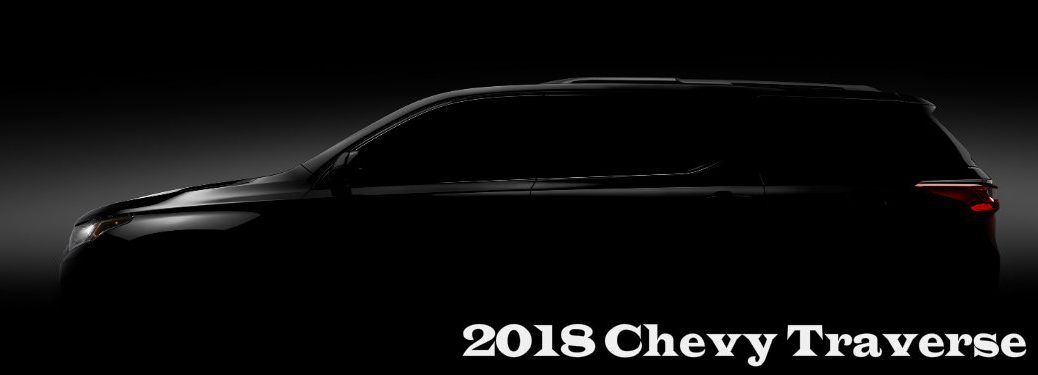 2018 Chevy Traverse Debut and Teaser Image