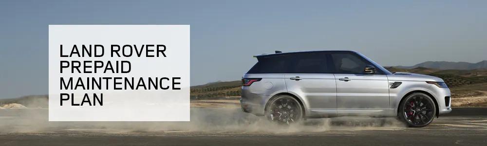 Land Rover Prepaid Maintenance Plan